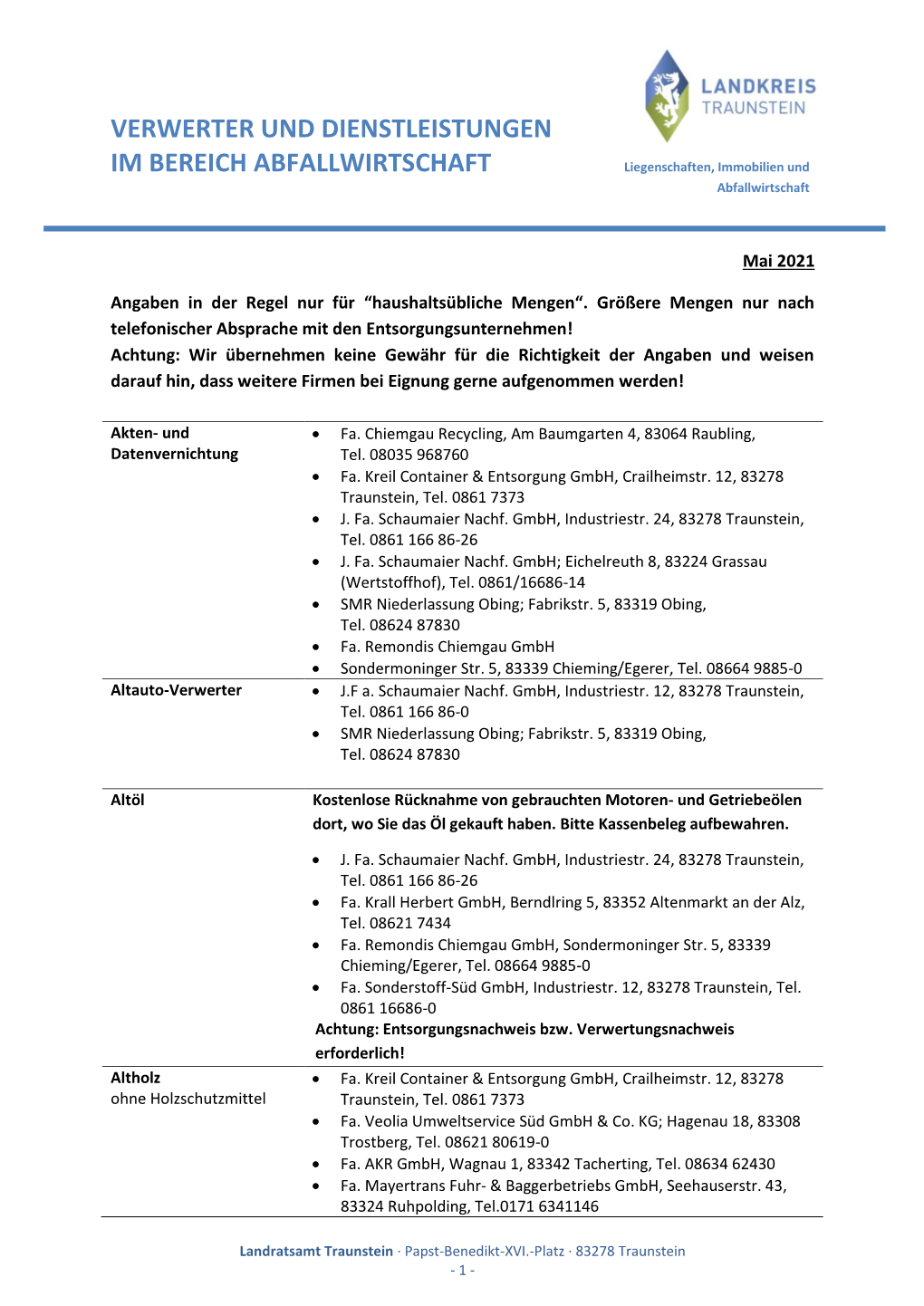 VERWERTER UND DIENSTLEISTUNGEN IM BEREICH ABFALLWIRTSCHAFT Liegenschaften, Immobilien Und Abfallwirtschaft