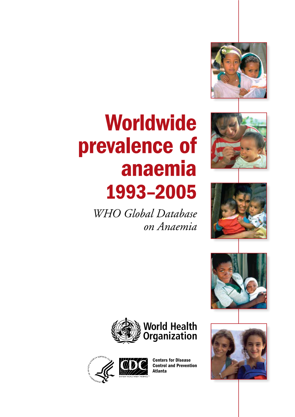 Worldwide Prevalence of Anaemia 1993–2005 WHO Global Database on Anaemia