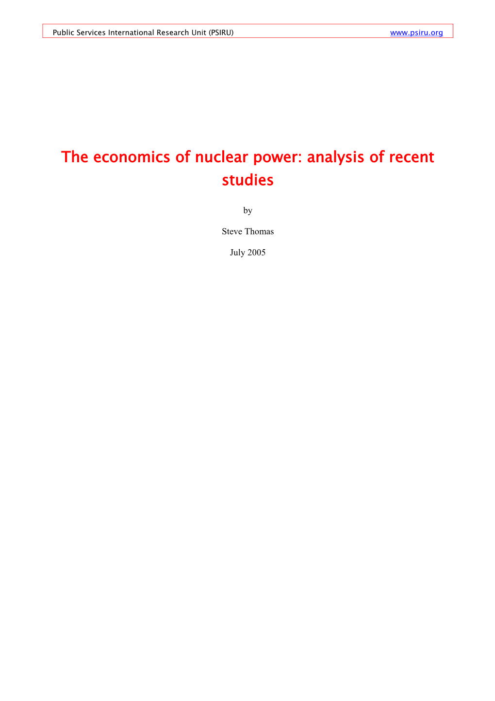 The Economics of Nuclear Power: Analysis of Recent Studies