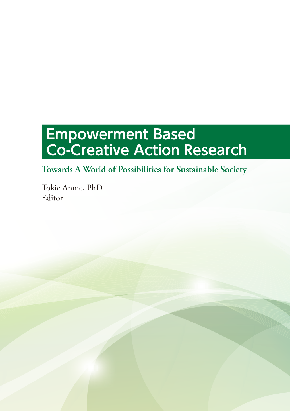 Empowerment Based Co-Creative Action Research