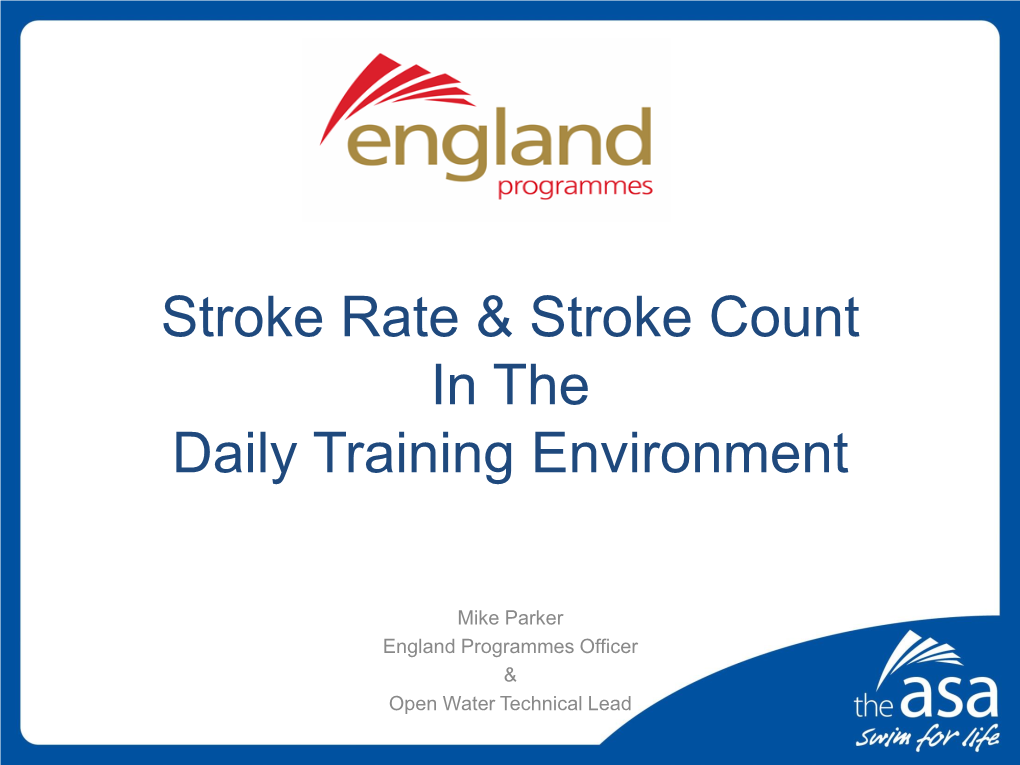 Stroke Rate & Stroke Count in the Daily Training Environment