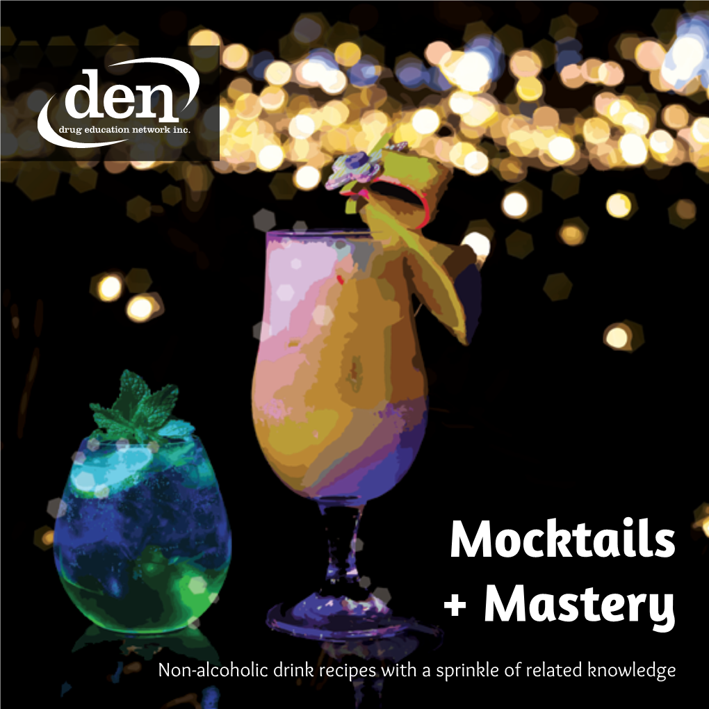 Mocktails + Mastery: Non-Alcoholic Drink Recipes with a Sprinkle Of