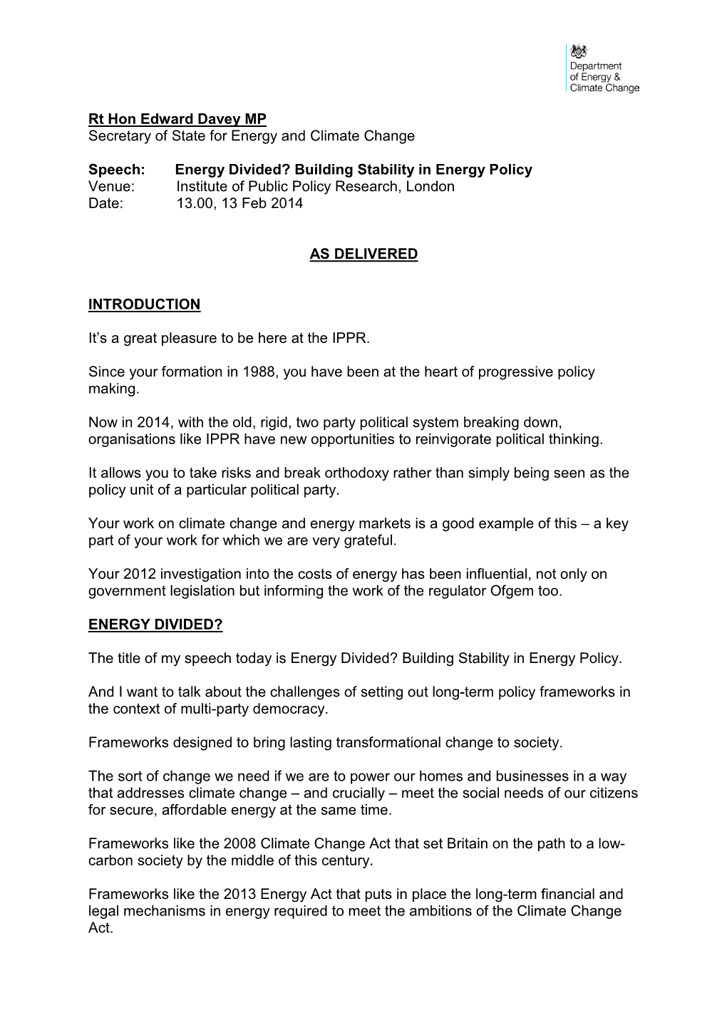 Rt Hon Edward Davey MP Secretary of State for Energy and Climate Change