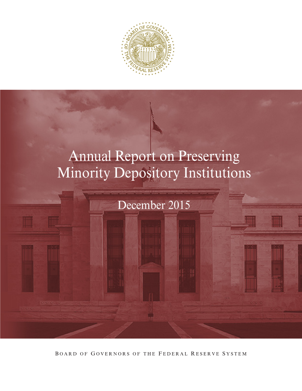 Annual Report on Preserving Minority Depository Institutions
