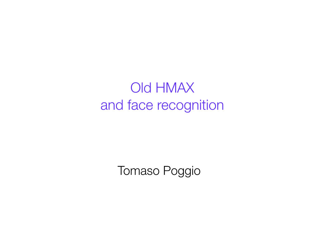 Old HMAX and Face Recognition