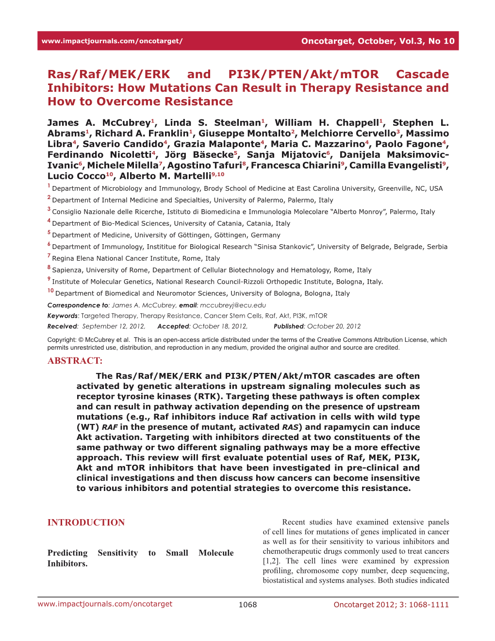 Ras/Raf/MEK/ERK and PI3K/PTEN/Akt/Mtor Cascade Inhibitors: How Mutations Can Result in Therapy Resistance and How to Overcome Resistance