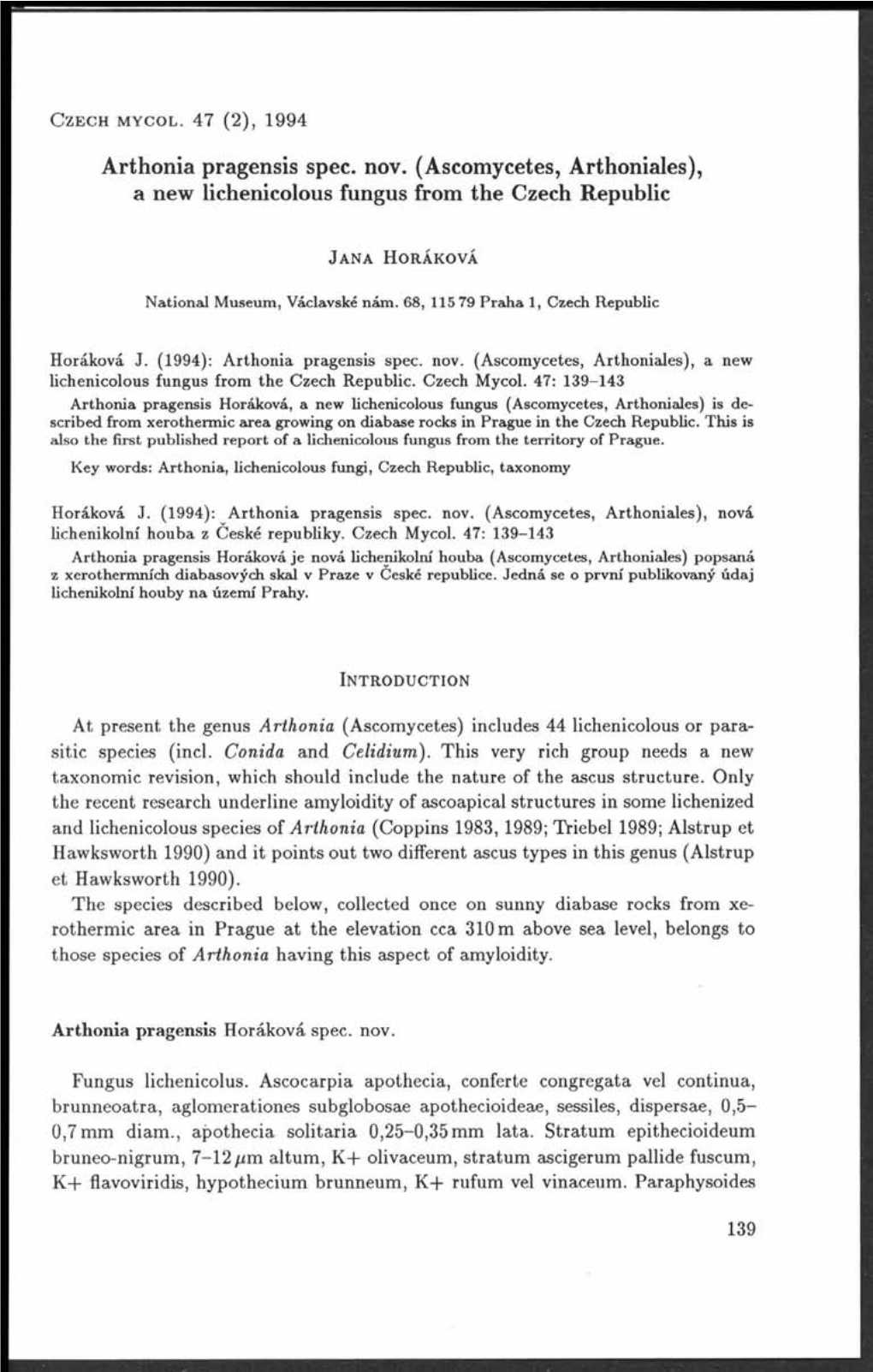 Arthonia Pragensis Spec. Nov. (Ascomycetes, Arthoniales), a New Lichenicolous Fungus from the Czech Republic