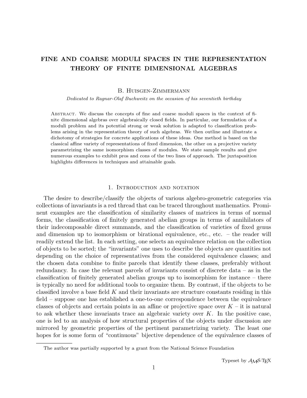 Fine and Coarse Moduli Spaces in the Representation Theory of Finite Dimensional Algebras