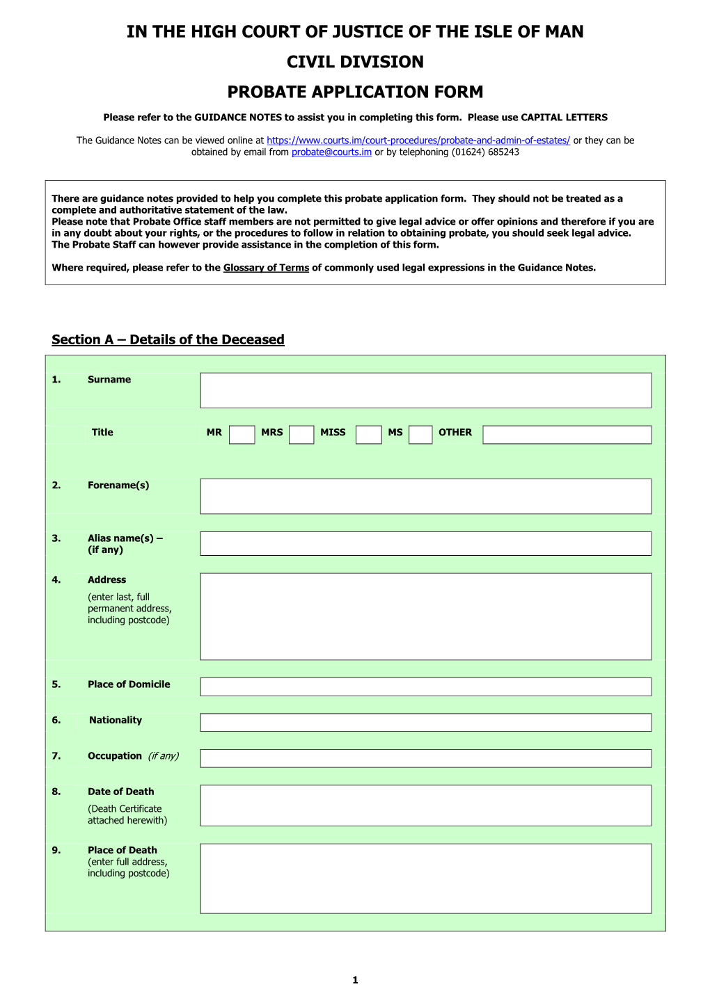 In the High Court of Justice of the Isle of Man Civil Division Probate Application Form