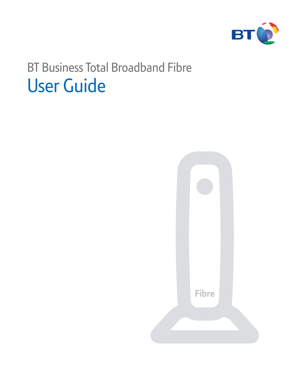 BT Business Total Broadband Fibre User Guide