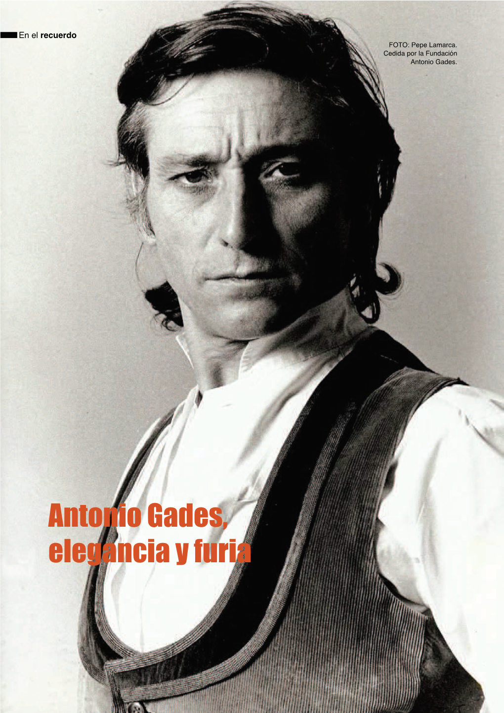 Revista 18 Pag 68-75 En El Recuerdo Antonio Gades