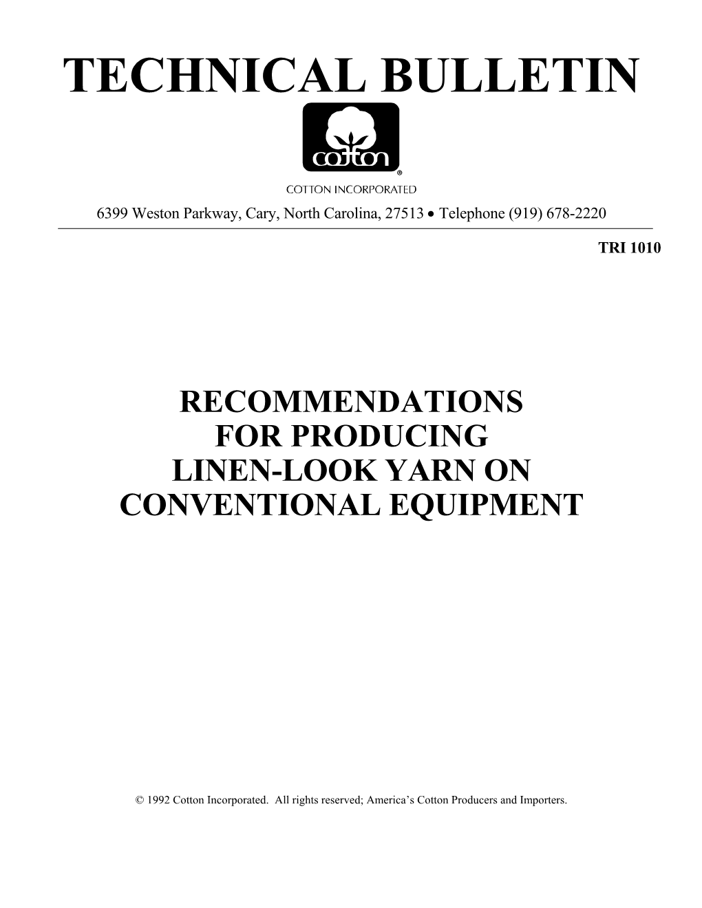 Recommendations for Producing Linen-Look Yarn on Conventional Equipment