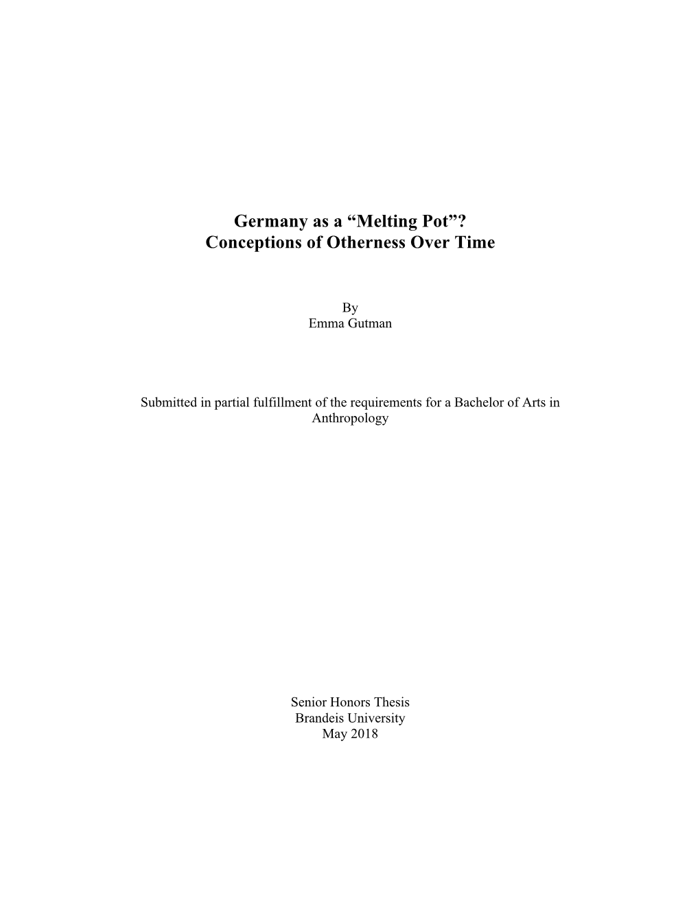 Germany As a “Melting Pot”? Conceptions of Otherness Over Time