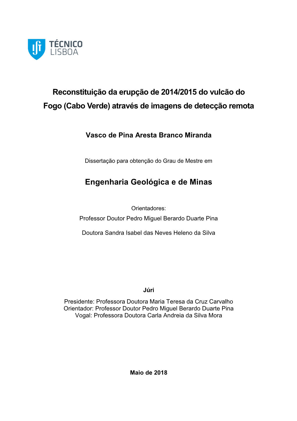 Reconstituição Da Erupção De 2014/2015 Do Vulcão Do Fogo (Cabo Verde) Através De Imagens De Detecção Remota