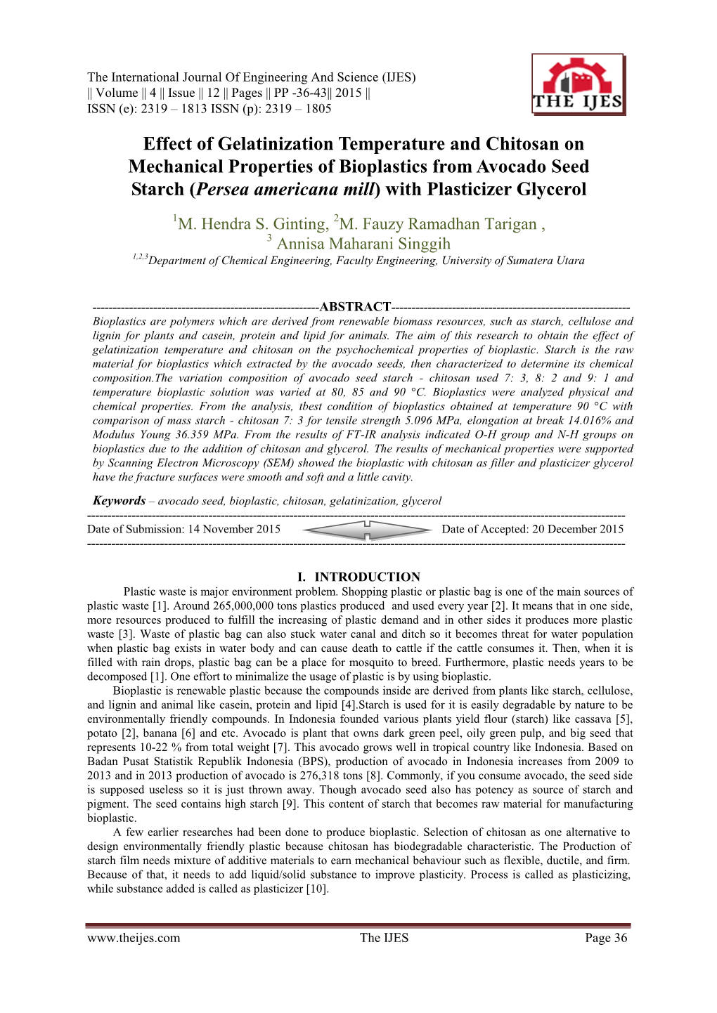 Effect of Gelatinization Temperature and Chitosan on Mechanical Properties of Bioplastics from Avocado Seed Starch (Persea Americana Mill) with Plasticizer Glycerol