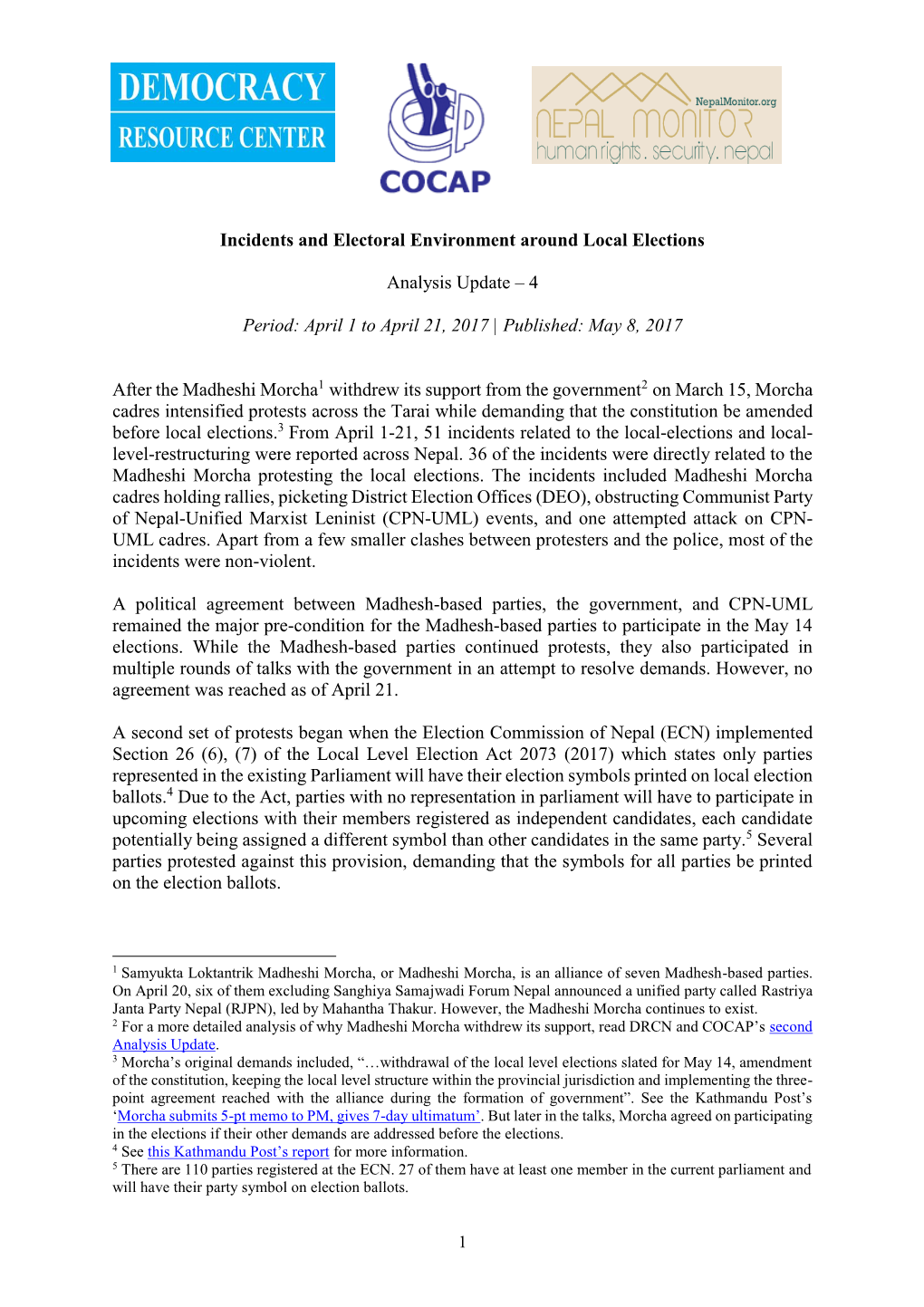 Incidents and Electoral Environment Around Local Elections Analysis