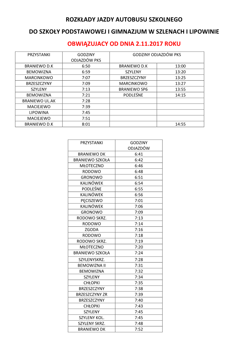 Rozkłady Jazdy Autobusu Szkolnego Do Szkoły Podstawowej I Gimnazjum W Szlenach I Lipowinie Obwiązujacy Od Dnia 2.11.2017 Roku