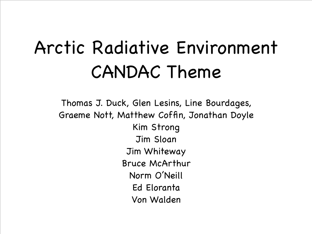 Arctic Radiative Environment CANDAC Theme