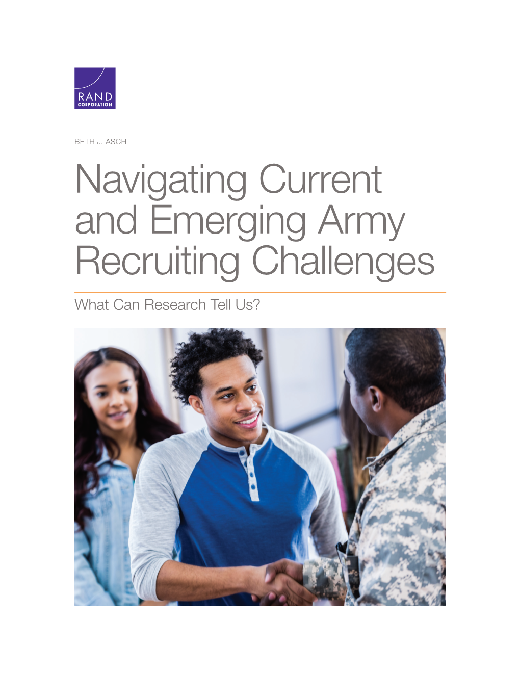 Navigating Current and Emerging Army Recruiting Challenges: What Can Research Tell Us?