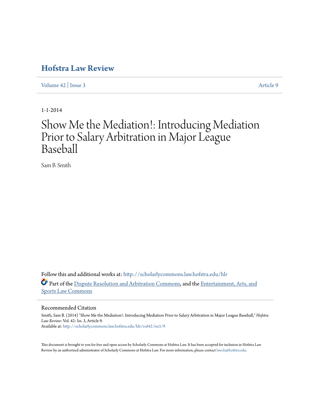 Introducing Mediation Prior to Salary Arbitration in Major League Baseball Sam B