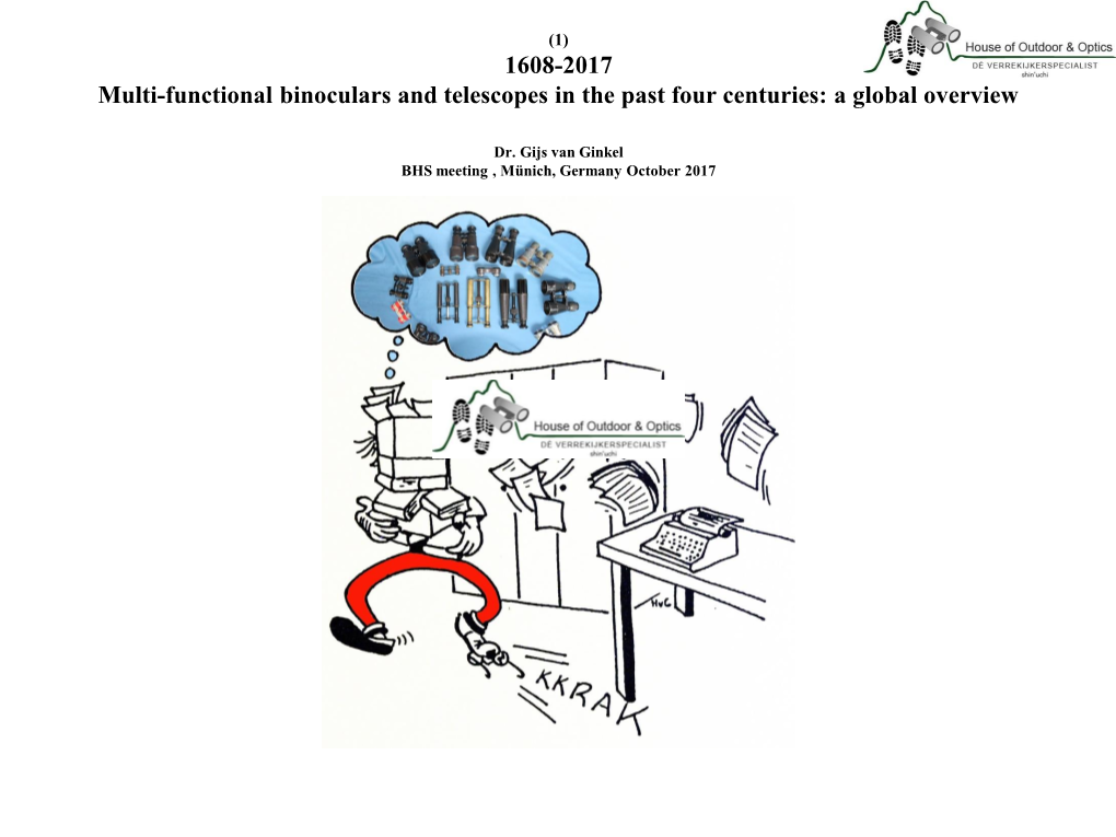 1608-2017 Multi-Functional Binoculars and Telescopes in the Past Four Centuries: a Global Overview