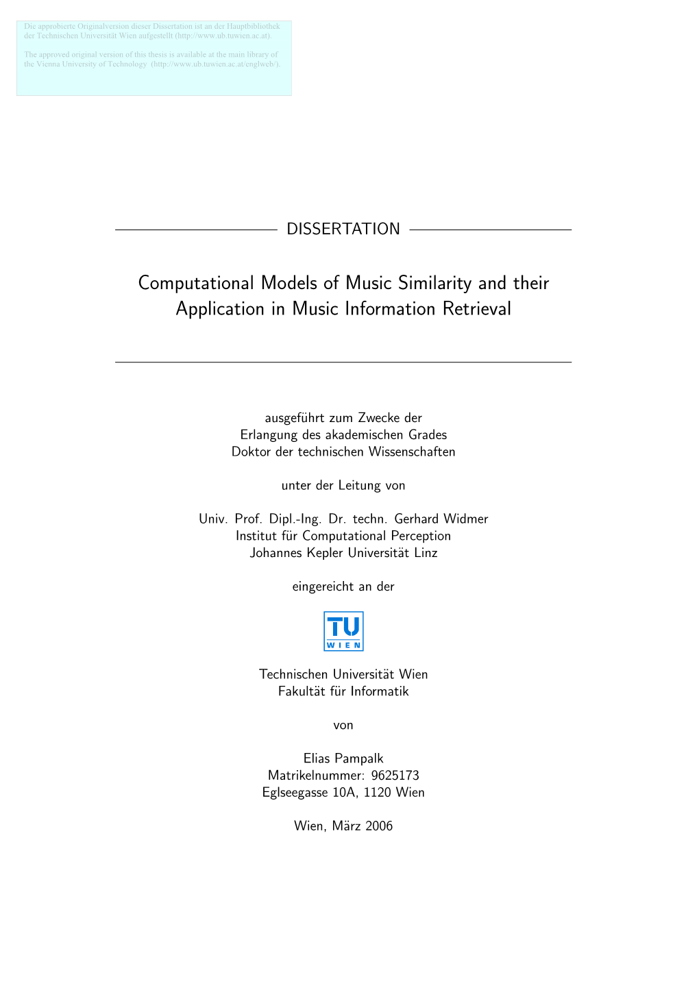 Computational Models of Music Similarity and Their Applications In