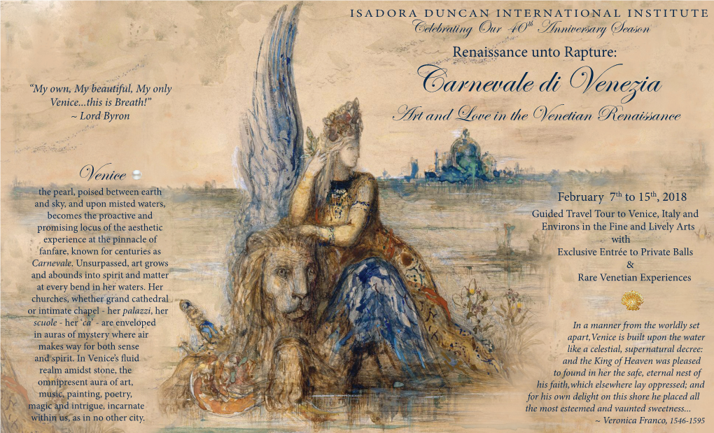 Carnevale Di Venezia Venice...This Is Breath!” ~ Lord Byron Art and Love in the Venetian Renaissance