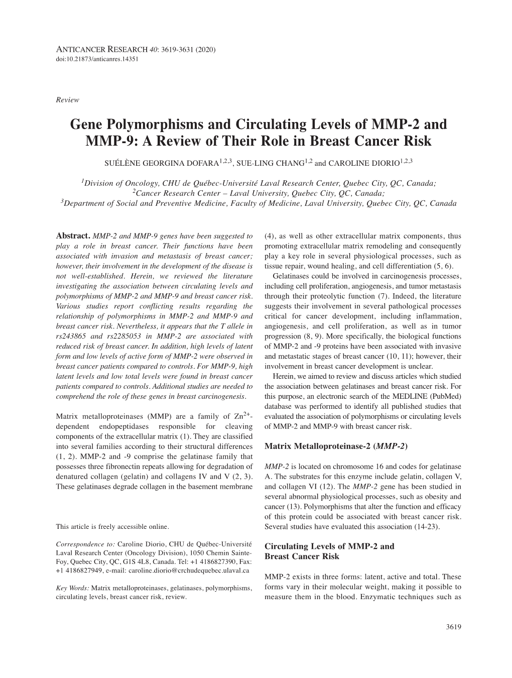 Gene Polymorphisms and Circulating Levels of MMP-2 and MMP-9