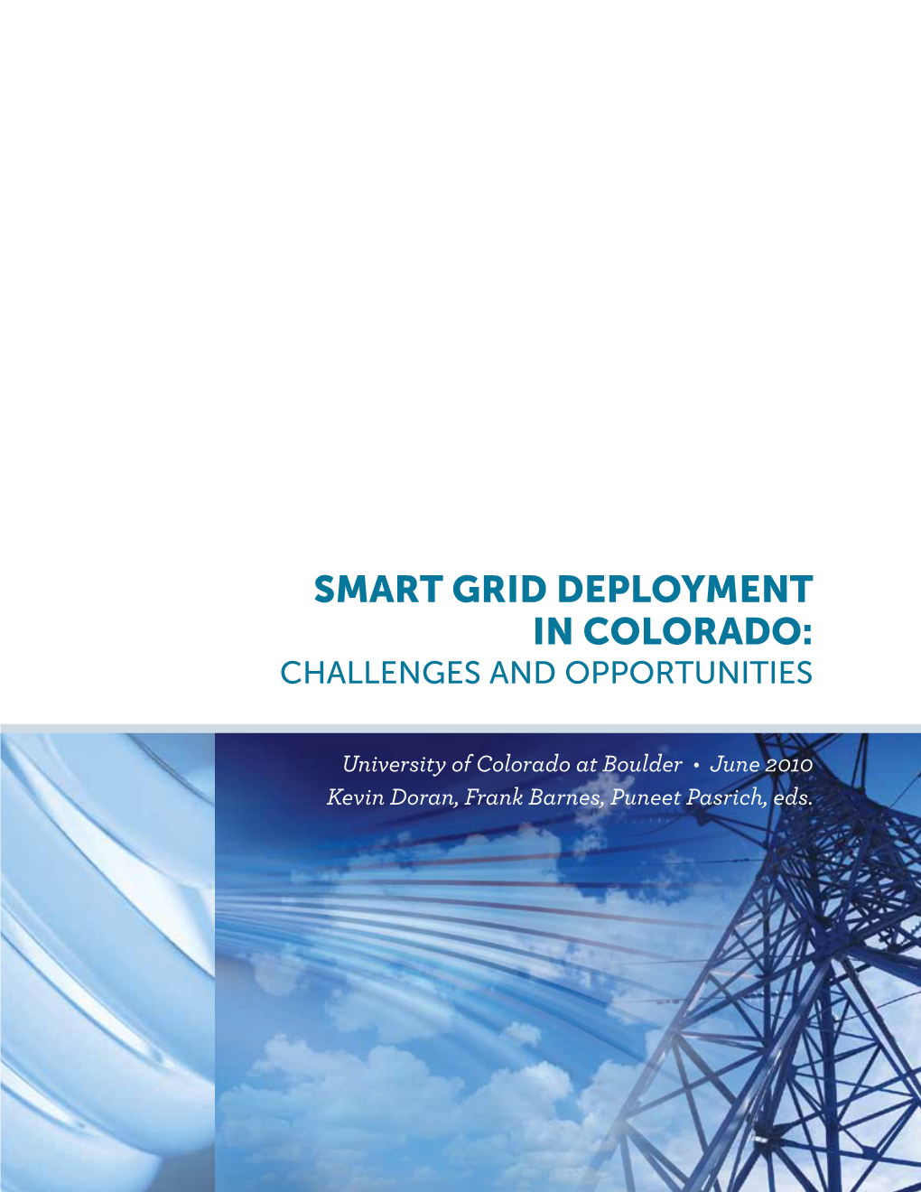 Smart Grid Deployment in Colorado: Challenges and Opportunities