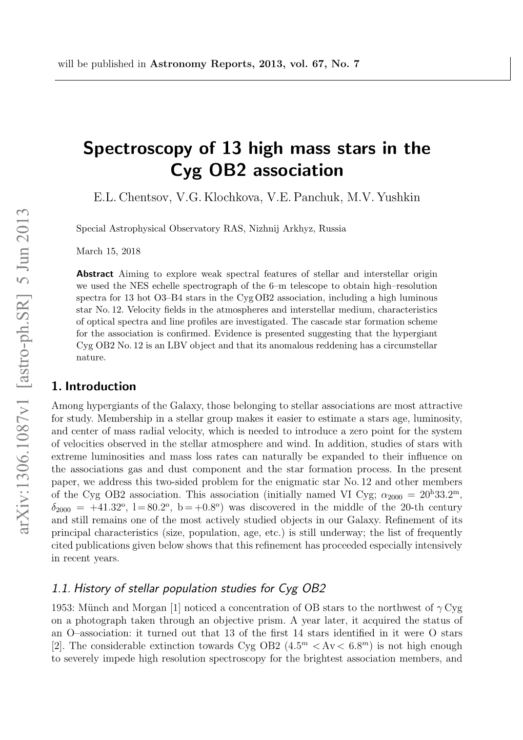 Spectroscopy of 13 High Mass Stars in the Cyg OB2 Association