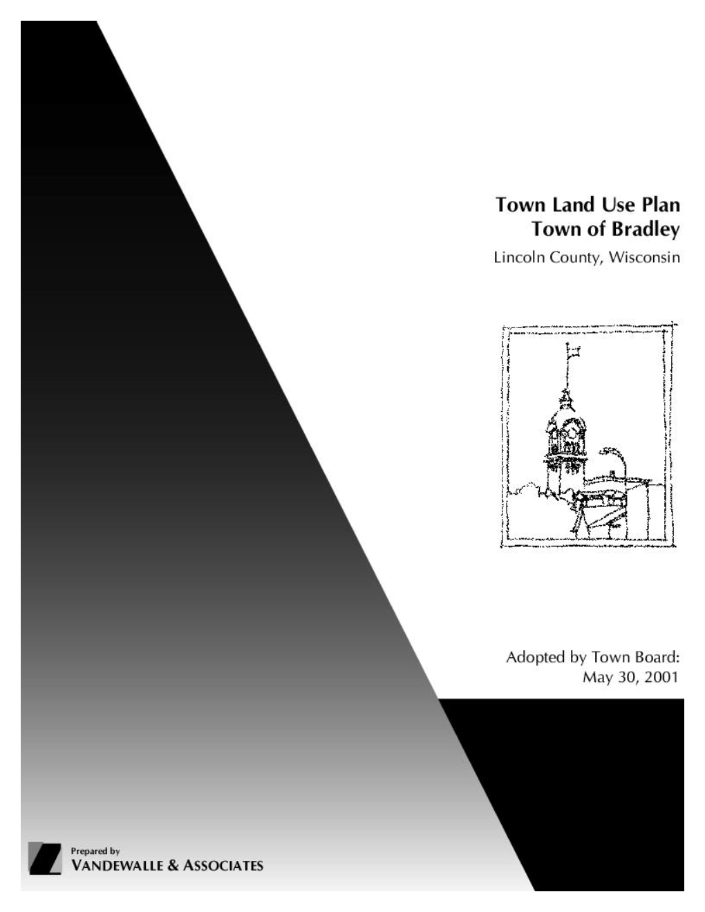 Town of Bradley Land Use Plan Adopted: 5/30/01