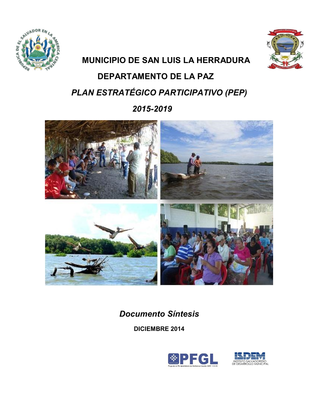 Municipio De San Luis La Herradura Departamento De La Paz Plan Estratégico Participativo (Pep) 2015-2019