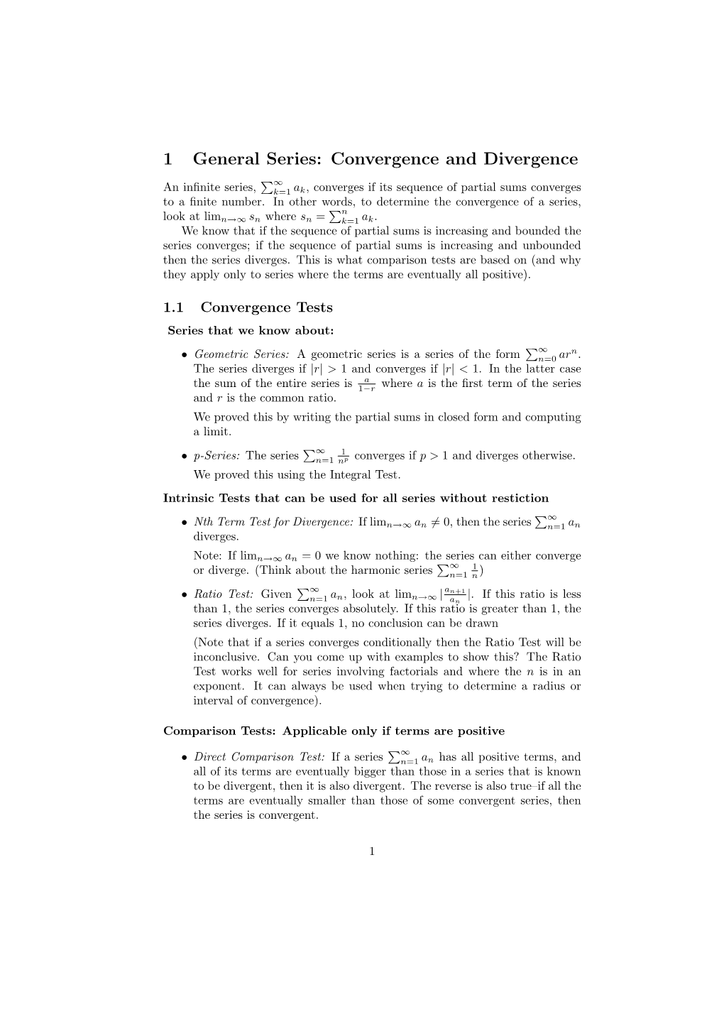 1 General Series: Convergence and Divergence P∞ an Inﬁnite Series, K=1 Ak, Converges If Its Sequence of Partial Sums Converges to a ﬁnite Number