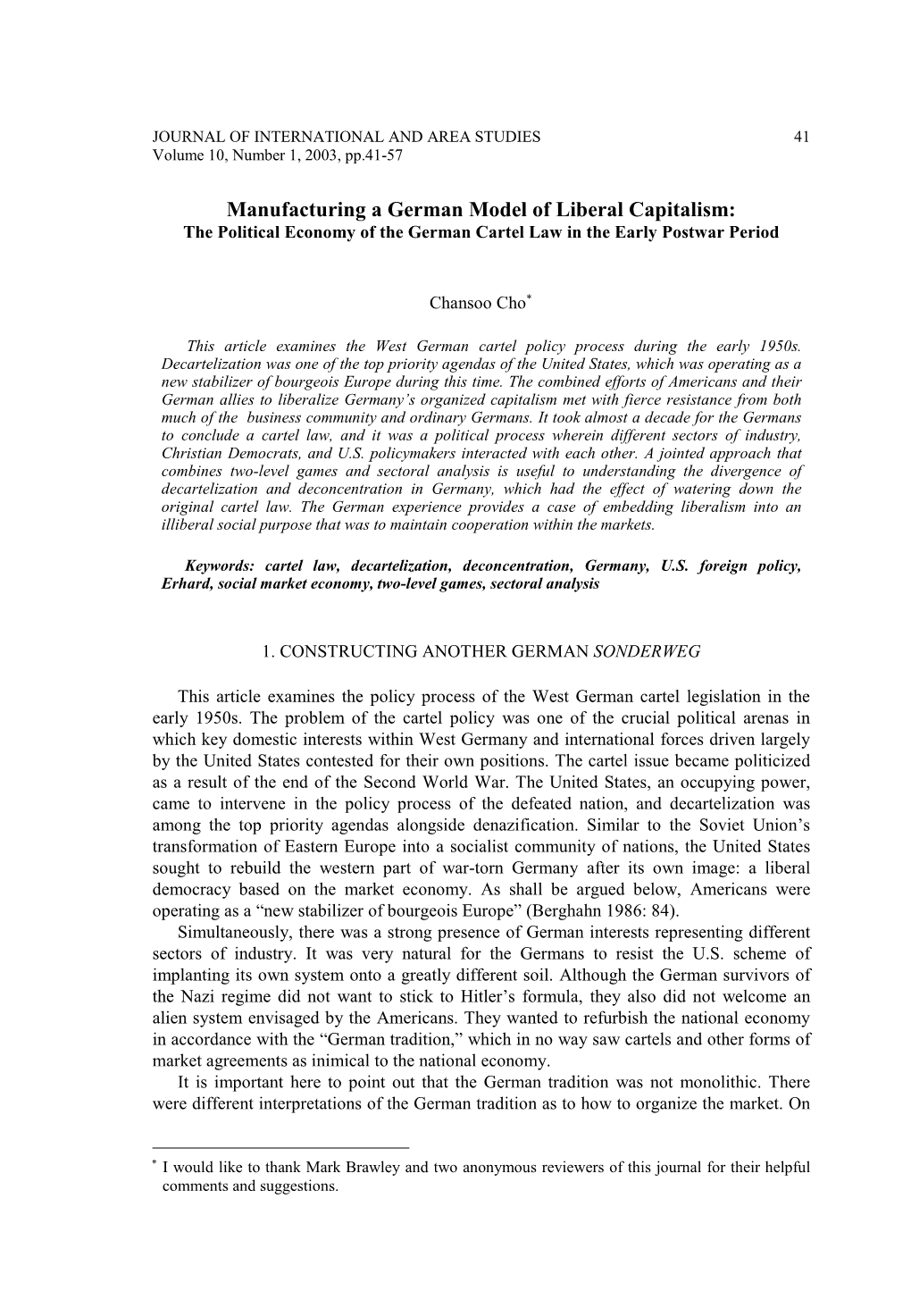 Manufacturing a German Model of Liberal Capitalism: the Political Economy of the German Cartel Law in the Early Postwar Period