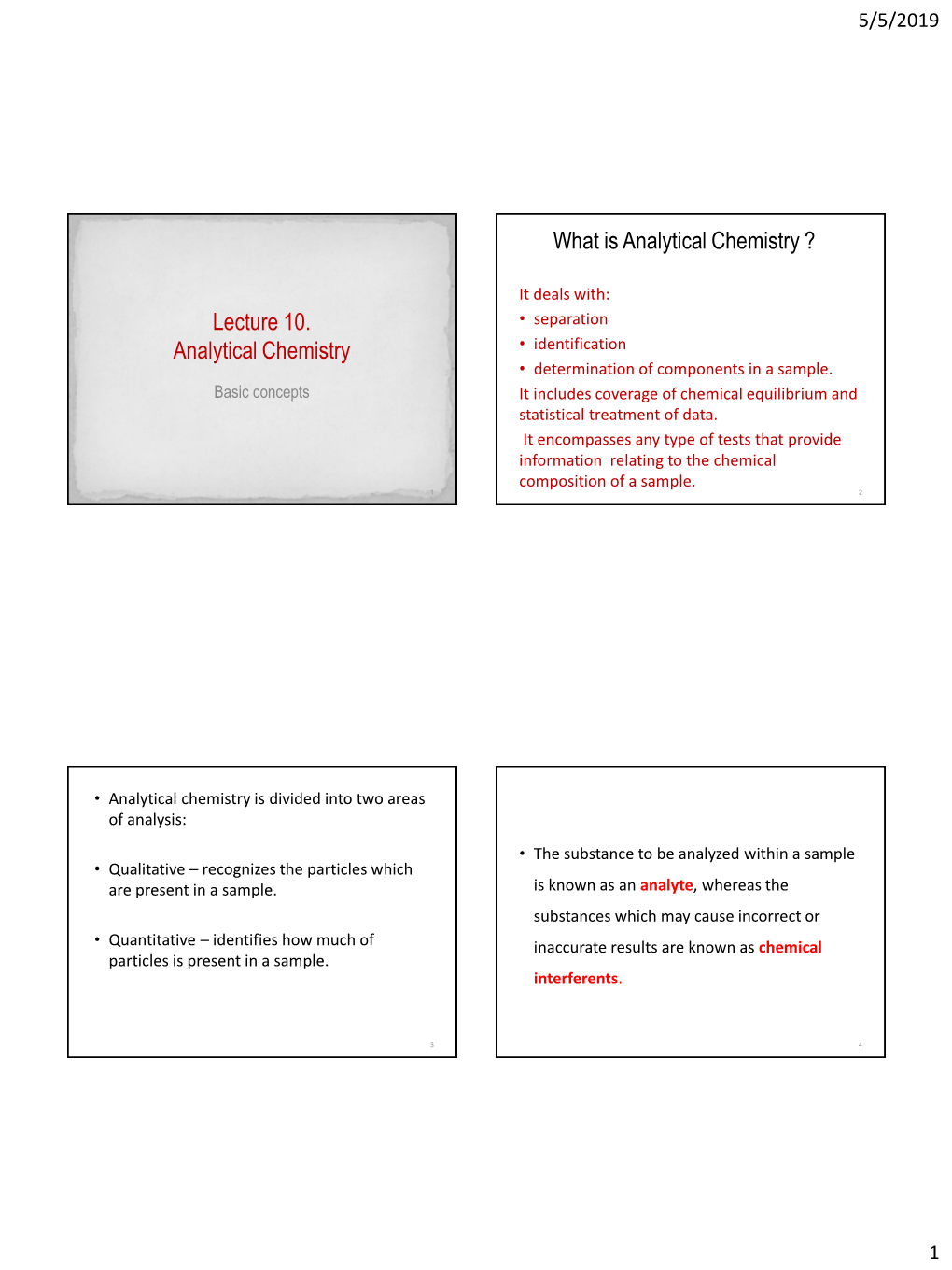 Lecture 10. Analytical Chemistry What Is Analytical Chemistry ?