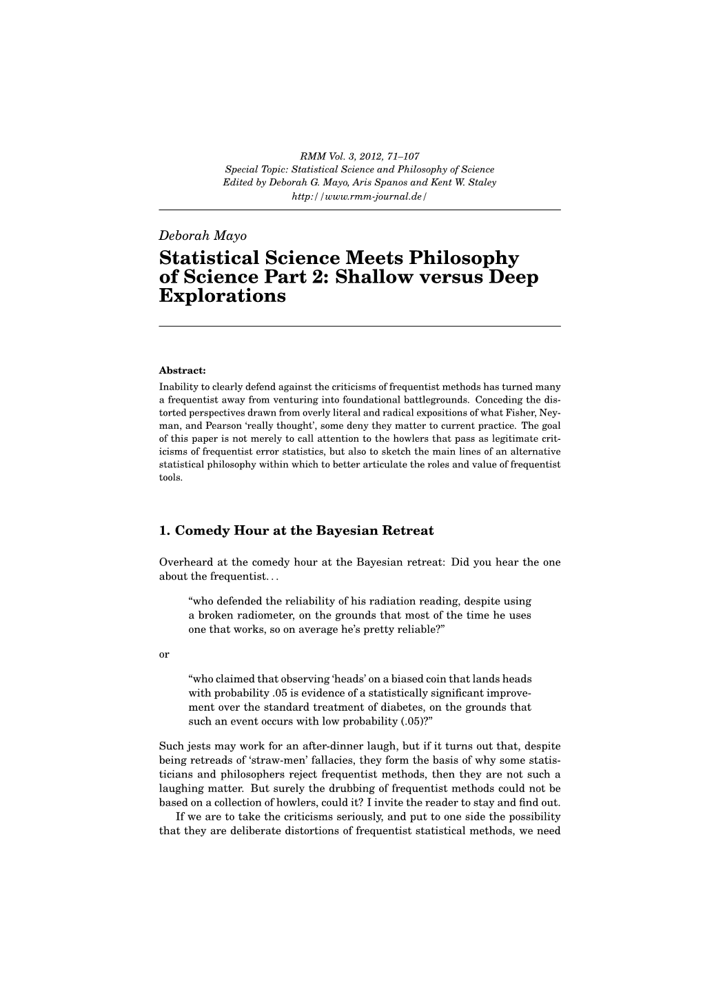 Statistical Science Meets Philosophy of Science Part 2: Shallow Versus Deep Explorations