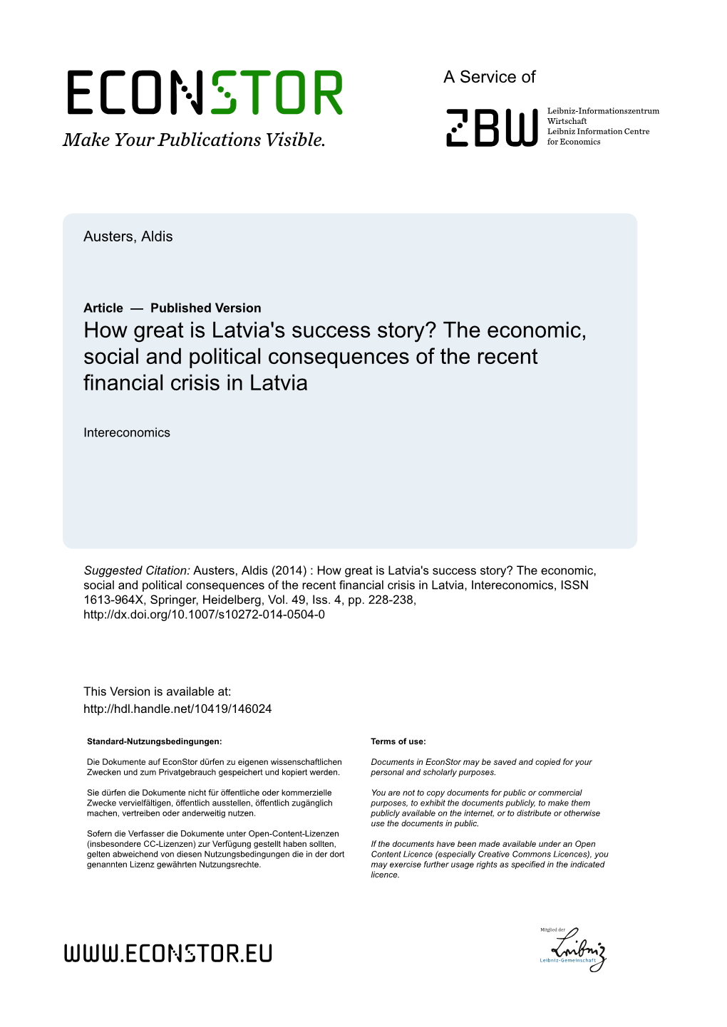 How Great Is Latvia's Success Story? the Economic, Social and Political Consequences of the Recent Financial Crisis in Latvia