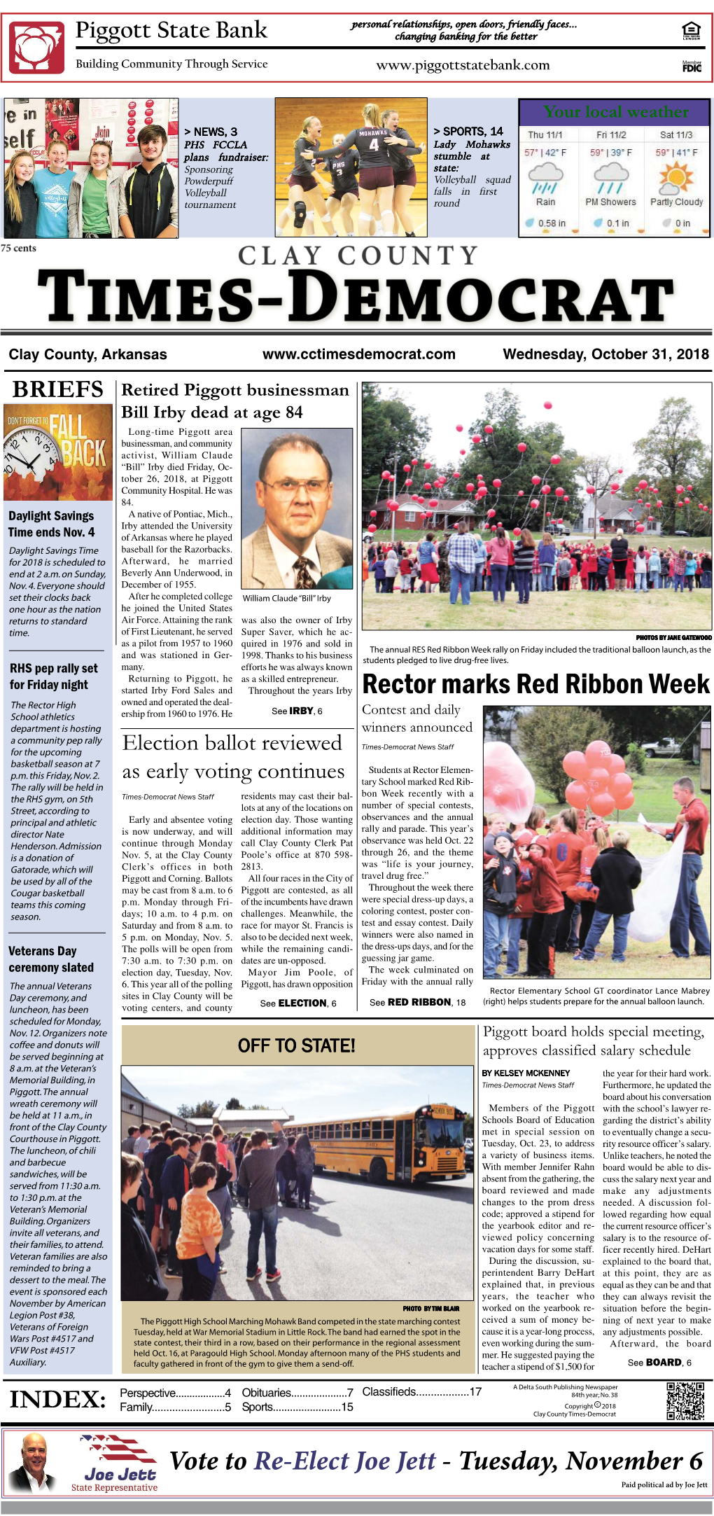 Rector Marks Red Ribbon Week the Rector High Owned and Operated the Deal- See IRBY, 6 School Athletics Ership from 1960 to 1976