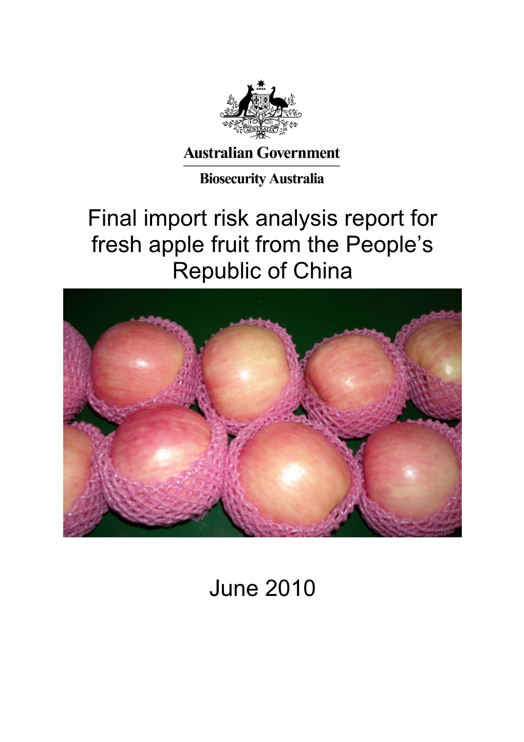 Final Import Risk Analysis Report for Fresh Apple Fruit from the People S Republic of China