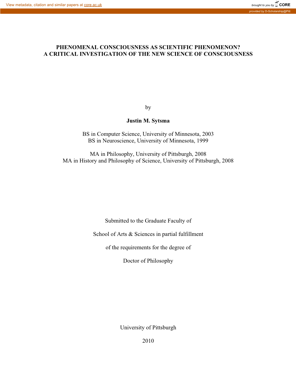 Phenomenal Consciousness As Scientific Phenomenon? a Critical Investigation of the New Science of Consciousness