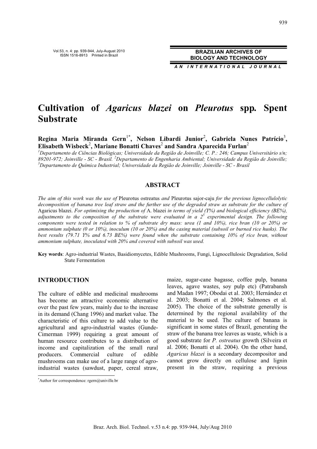 Cultivation of Agaricus Blazei on Pleurotus Spp. Spent Substrate