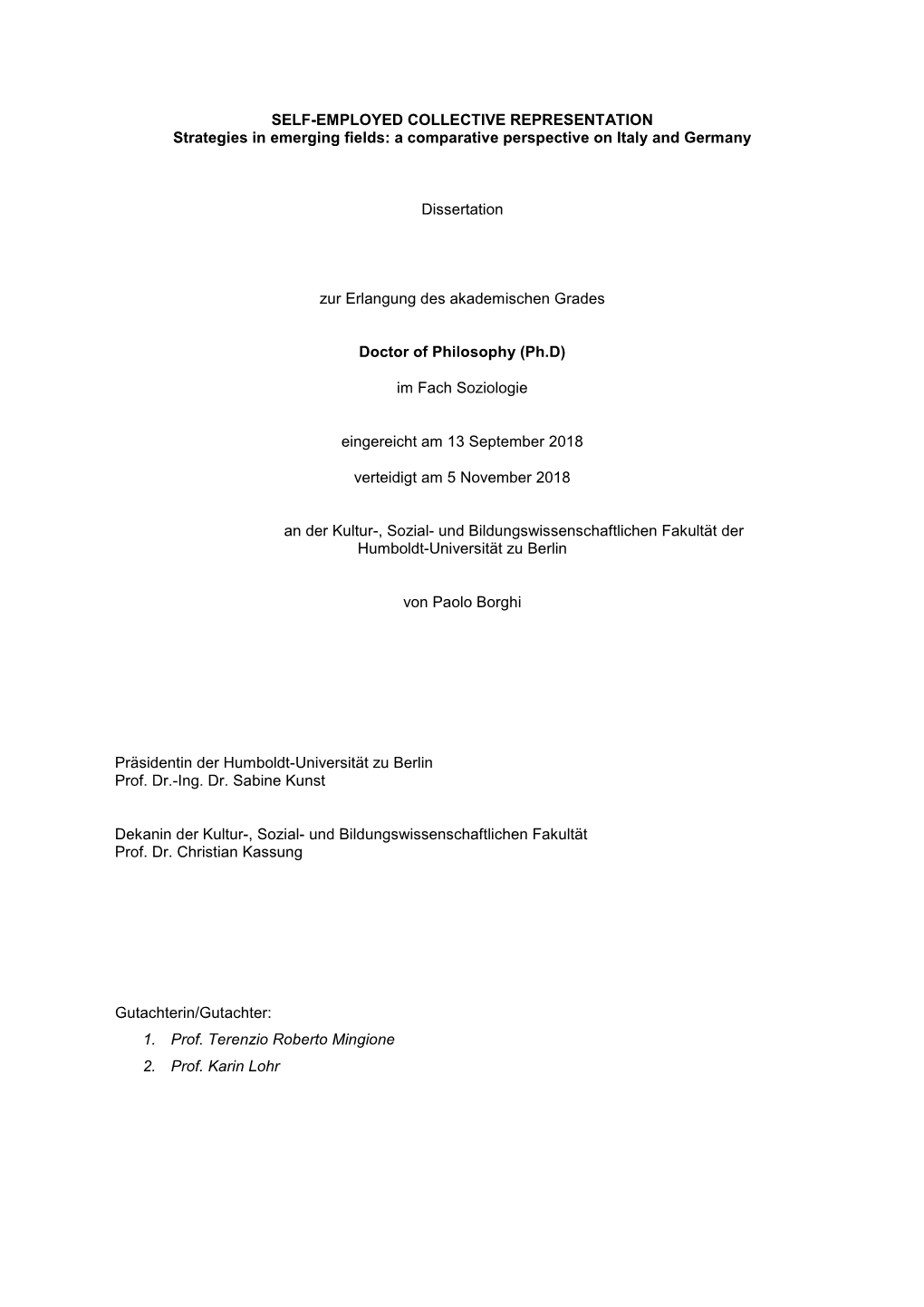 SELF-EMPLOYED COLLECTIVE REPRESENTATION Strategies in Emerging Fields: a Comparative Perspective on Italy and Germany