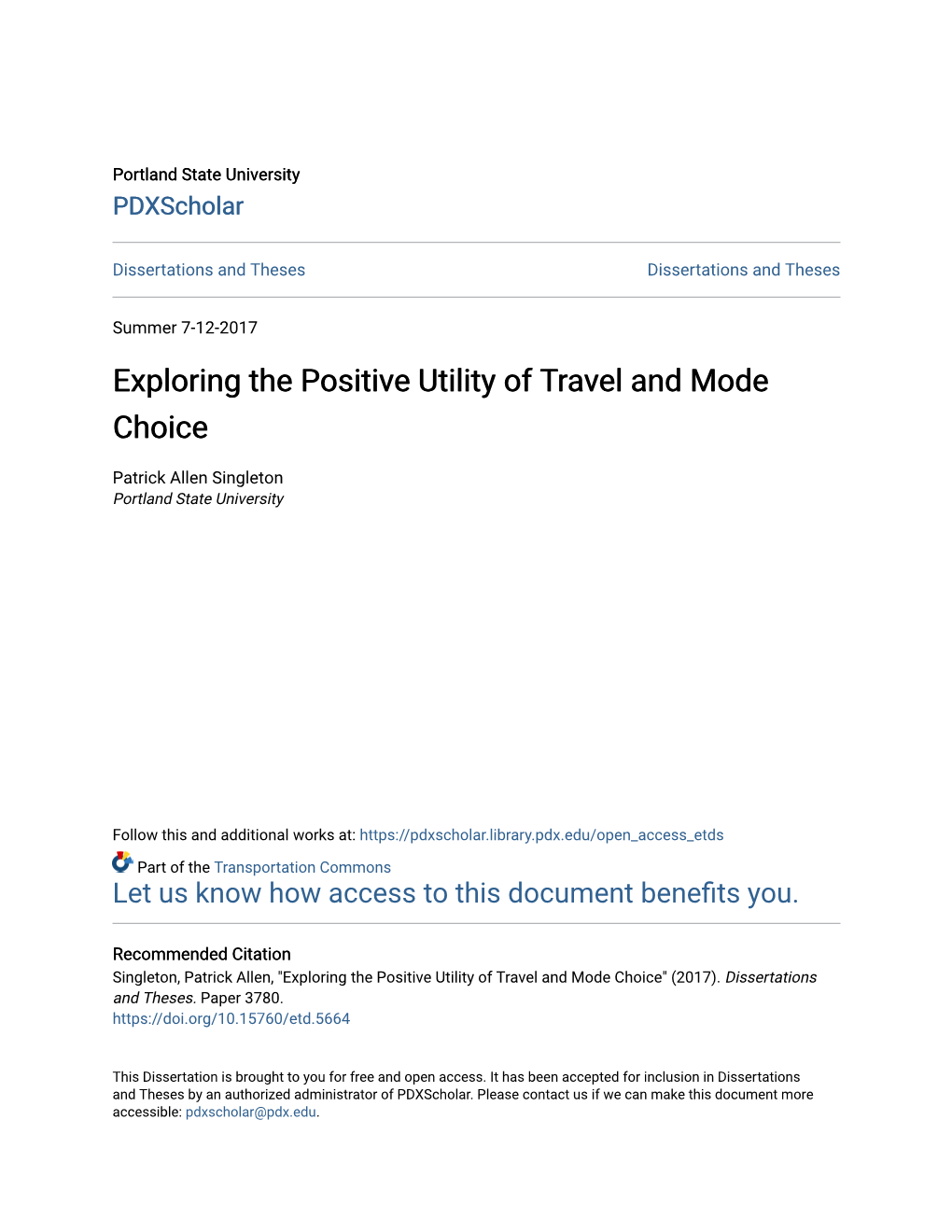 Exploring the Positive Utility of Travel and Mode Choice