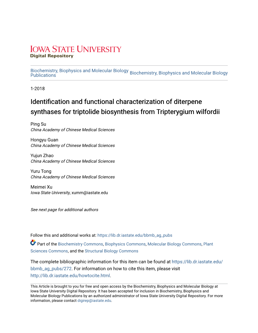 Identification and Functional Characterization of Diterpene Synthases for Triptolide Biosynthesis from Tripterygium Wilfordii