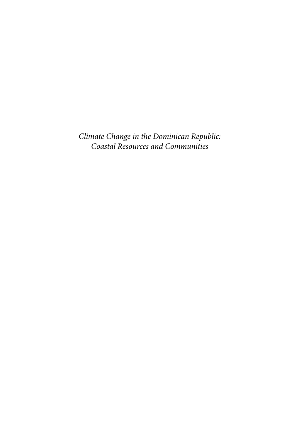 Climate Change in the Dominican Republic: Coastal Resources and Communities