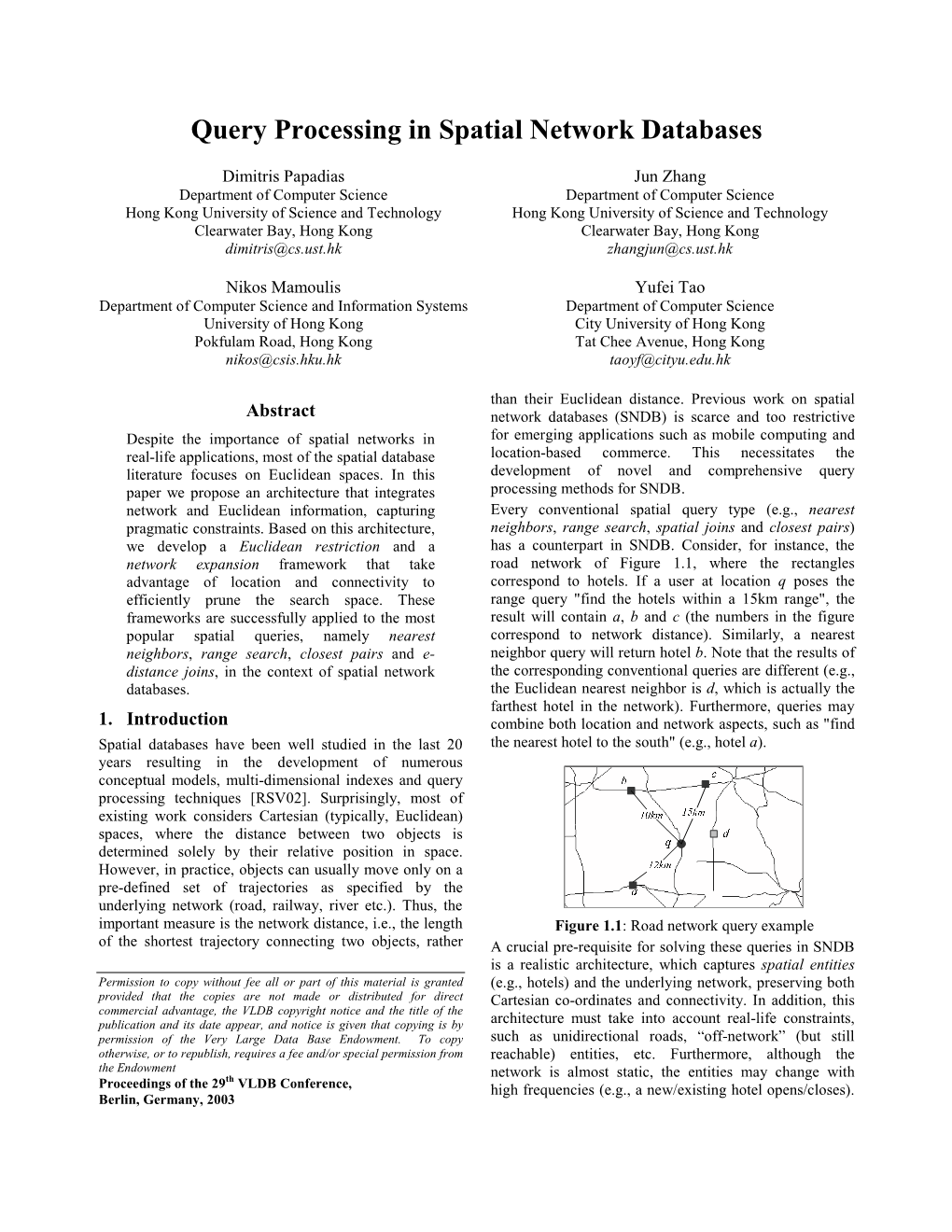 Query Processing in Spatial Network Databases