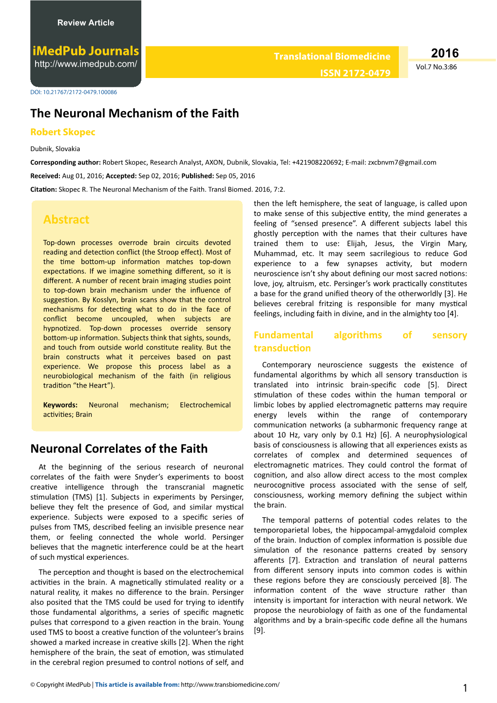 The Neuronal Mechanism of the Faith Robert Skopec