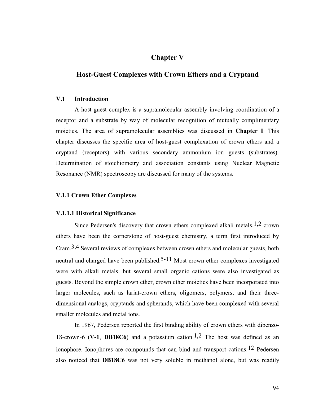 Chapter V Host-Guest Complexes with Crown Ethers and a Cryptand