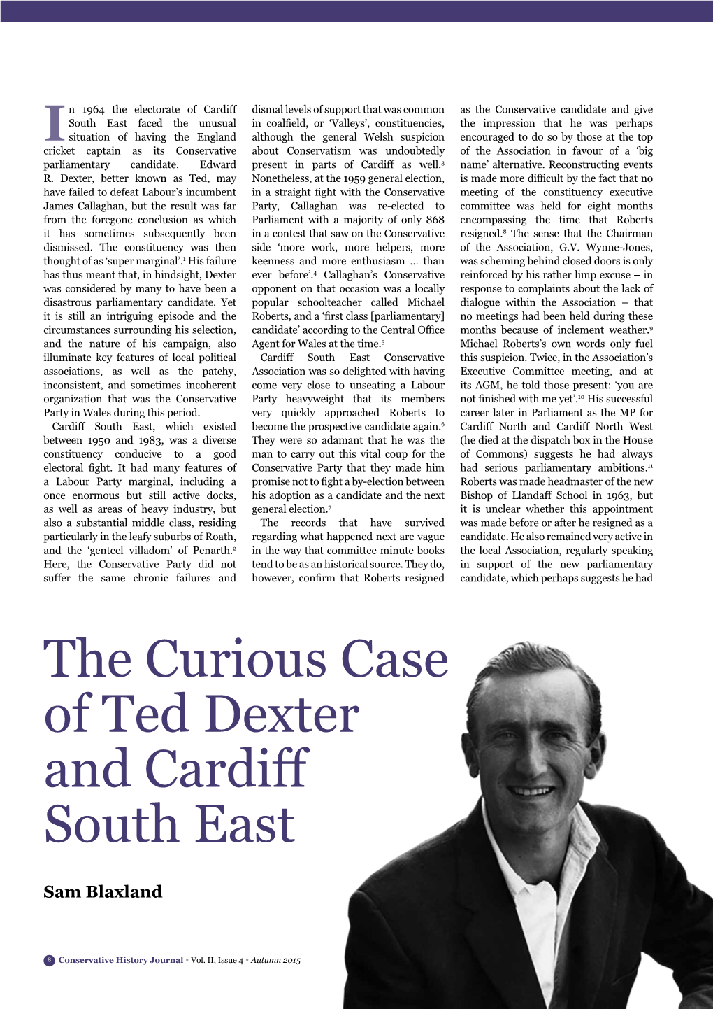 The Curious Case of Ted Dexter and Cardiff South East