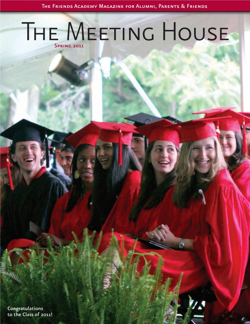 The Friends Academy Magazine for Alumni, Parents & Friends